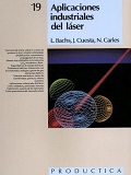 Aplicaciones industriales del láser / L. Bachs, J. Cuesta, N. Carles