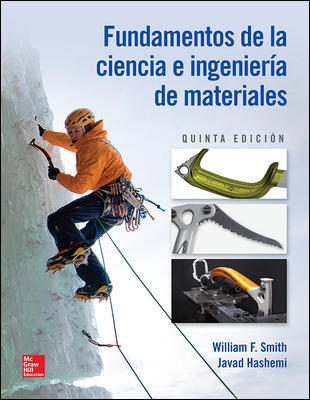 Fundamentos de la ciencia e ingeniería de materiales / William F. Smith, Javad Hashemi