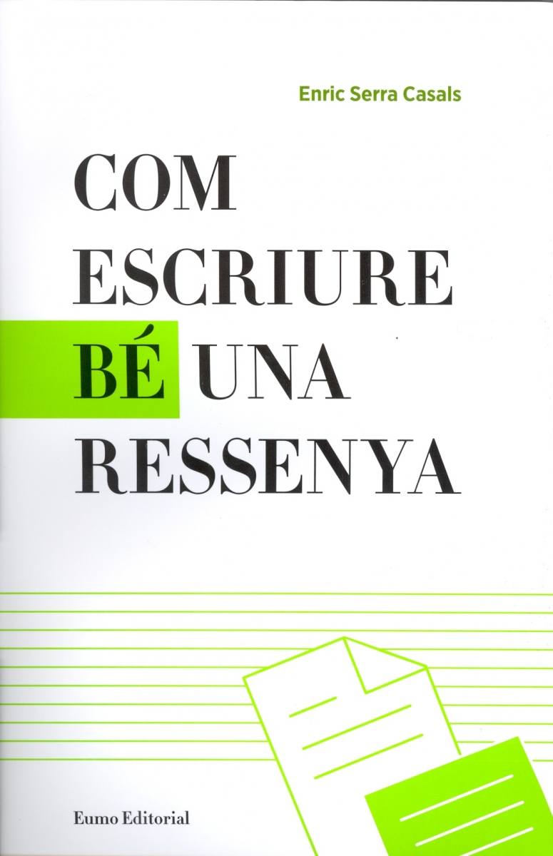Com escriure bé una ressenya / Enric Serra Casals