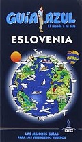 Eslovenia / [texto: Ángel Ingelmo Sánchez]