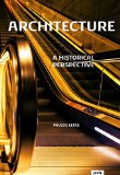Arquitectura : una perspectiva histórica / Pavlos Lefas