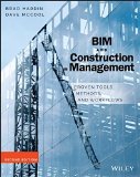 BIM and construction management : proven tools, methods, and workflows / Brad Hardin, Dave McCool