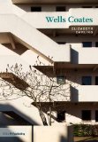 Wells Coates : twentieth century architects / Elizabeth Darling