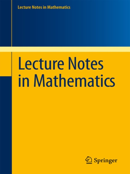 Lecture notes in mathematics (Springer)