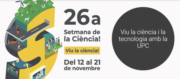Viu la Setmana de la Ciència a la UPC