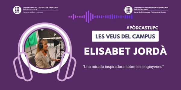 Els experts i les expertes del Campus ens informen: Podcast les veus del Campus #7 Elisabet Jordà