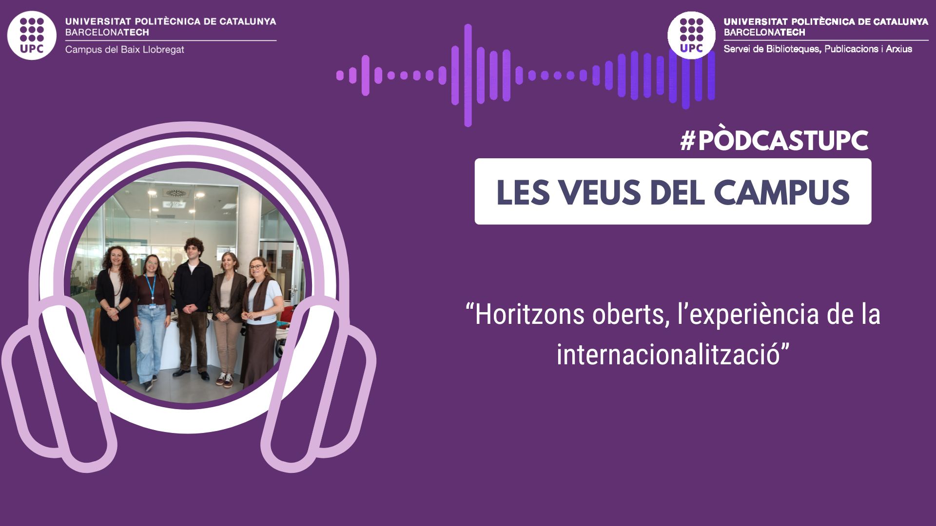 Els experts i les expertes del Campus ens informen: Les veus del Campus #9