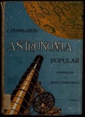 Astronomía popular [Recurs electrònic] / Camilo Flammarión ; modernizada por José Comas Solá