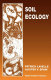 Soil ecology [Recurs electrònic] / by Patrick Lavelle and Alister V. Spain.