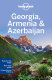 Georgia, Armenia & Azerbaijan / written and researched by Alex Jones, [i 3 més]
