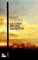 La Casa de los espíritus / Isabel Allende ; introducción de María Caballero