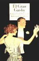 El Gran Gatsby / Francis Scott Fitzgerald ; traducción de Susana Carral