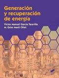 Generación y recuperación de energia / Víctor Manuel García Taravilla, M. Ester Martí Oliet