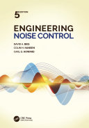 Engineering noise control / David A. Bies, Colin H. Hansen, Carl Q. Howard.