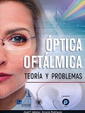 Óptica oftálmica : teoría y problemas / José F. Iglesias, Antonio Rodríguez