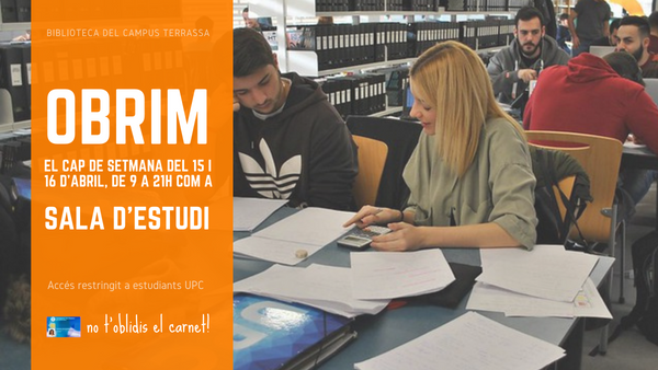 Obertura extraordinària per exàmens parcials