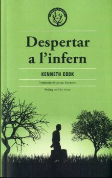 Despertar a l'infern / Kenneth Cook ; traducció de Josep Sampere