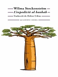 L'Expedició al baobab / Wilma Stockenström ; traducció de l'anglès de Dolors Udina