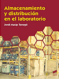 Almacenamiento y distribución en el laboratorio / Jordi MasipTarragó