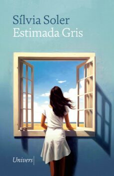 Estimada Gris / Sílvia Soler