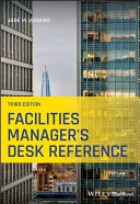 Facilities manager's desk reference / Jane M. Wiggins.