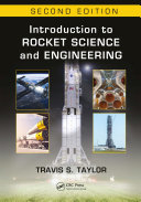 Introduction to rocket science and engineering / Travis S. Taylor.