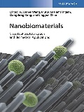 Nanobiomaterials : classification, fabrication and biomedical applications / edited by Xiumei Wang [and three others].