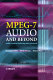 MPEG-7 audio and beyond : audio content indexing and retrieval / Hyoung-Gook Kim, Nicolas Moreau, Thomas Sikora