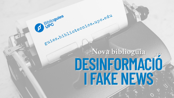 Desinformació i fake news: nova biblioguia