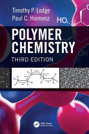 Polymer chemistry / Timothy P. Lodge and Paul C. Hiemenz