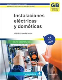 Instalaciones eléctricas y domóticas / Julián Rodríguez Fernández