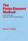The Finite element method : linear static and dynamic finite element analysis / Thomas J.R. Hughes