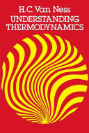 Understanding thermodynamics / H.C. van Ness
