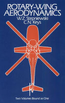 Rotary-wing aerodynamics / W.Z. Stepniewski, C.N. Keys