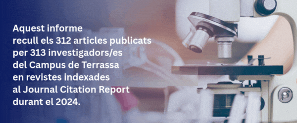 Articles indexats publicats per investigadors del Campus de Terrassa: 2024