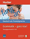 Grammatik - ganz klar! : Übungsgrammatik A1-B1 / Barbara Gottstein-Schramm, [i 3 més]