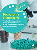Tecnología alimentaria / Jonathan Delgado Adámez [i 3 més]