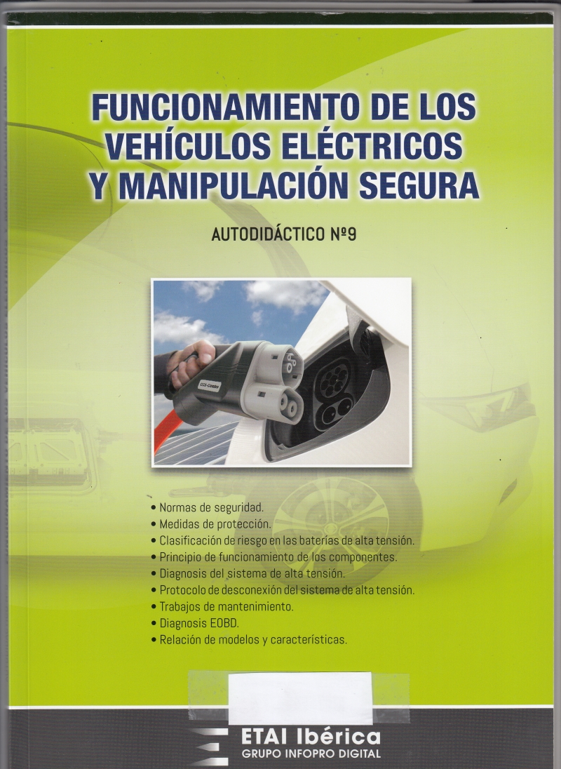 Funcionamiento de los vehículos eléctricos y seguridad en la manipulación / Hipólito Díaz Morales