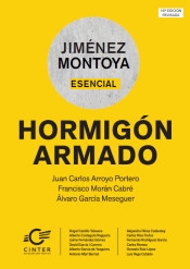 Hormigón armado / Juan Carlos Arroyo Portero, Francisco Morán Cabré, Álvaro García Meseguer