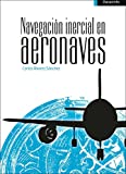 Navegación inercial en aeronaves / Carlos Álvarez Sánchez