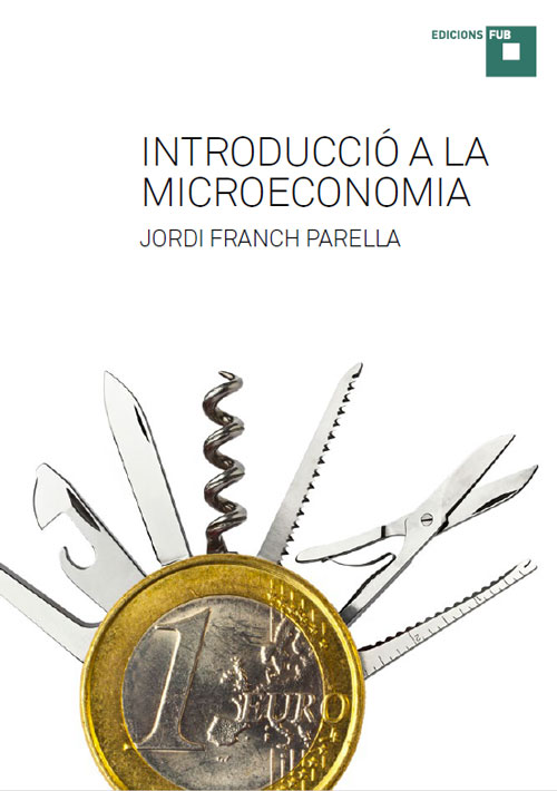 Introducció a la microeconomia / Jordi Franch Parella