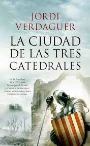 La Ciudad de las tres catedrales / Jordi Verdaguer