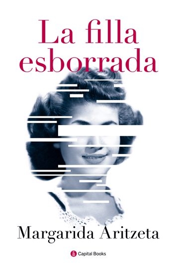 La Filla esborrada / Margarida Aritzeta