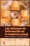 Los Sistemas de información en la empresa actual : aspectos estratégicos y alternativas tácticas / Sandra Sieber, Josep Valor, Valentín Porta