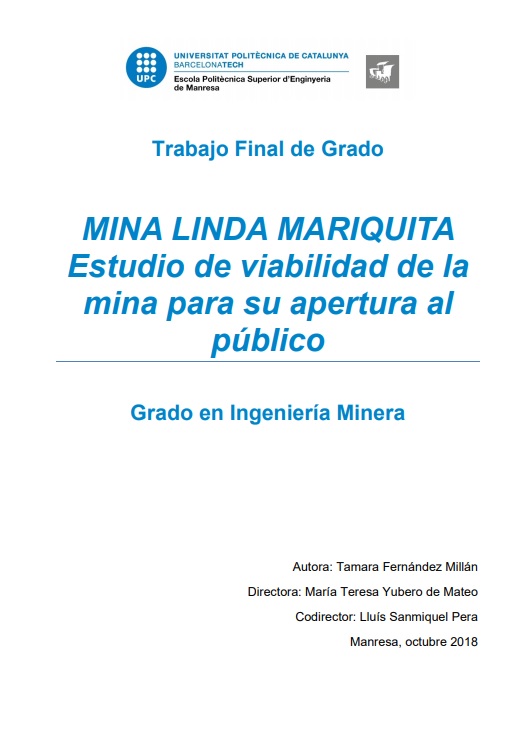 Mina Linda Mariquita: estudio de viabilidad de la mina para su apertura al público (Grau Enginyeria de Mines)