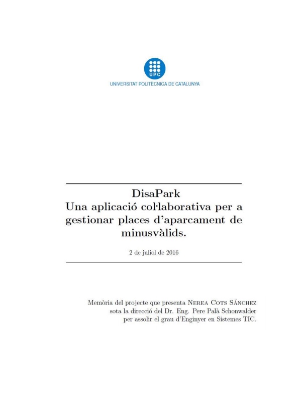 Disapark una aplicació col·laborativa per a gestionar places d'aparcament de minusvàlids (Grau en Sistemes TiC)