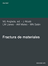 Fractura de materiales [Recurs electrònic] / M. J. Anglada, ed. ; J. Alcalá ... [et al.]