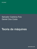 Teoria de màquines [Recurs electrònic] / Salvador Cardona Foix, Daniel Clos Costa