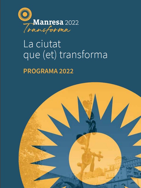 Manresa 2022 : transforma / Oficina de Turisme de Manresa