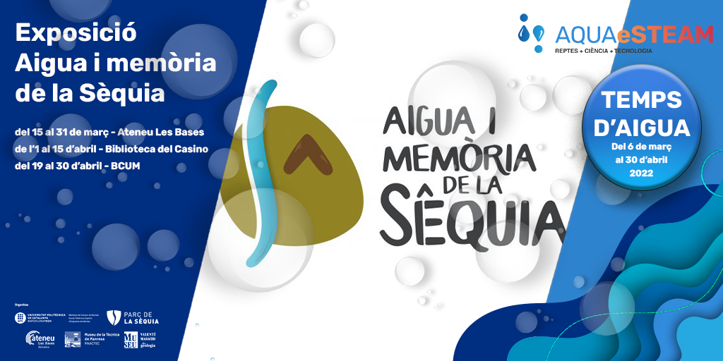 Exposició: Aigua i memòria de la Séquia